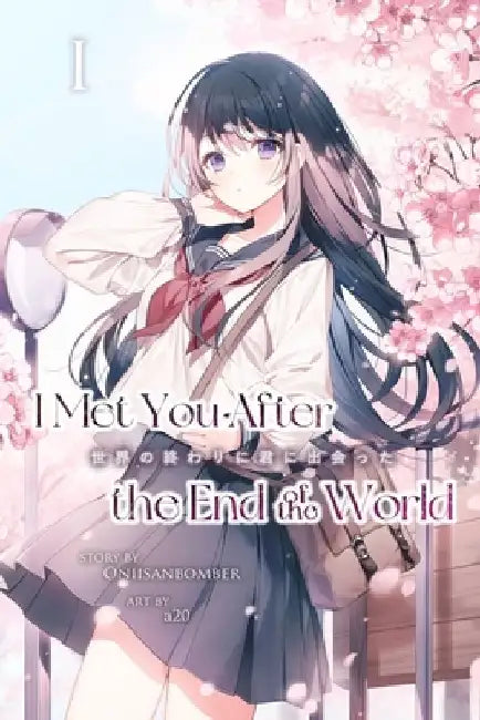 I Met You After the End of the World (Light Novel) Volume 1 by A20 Atwomaru