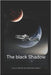 The black Shadow by Kieren, Justus