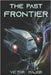 The Past Frontier: A Futuristic Sci-Fi Techno-Thriller by Major, Victor