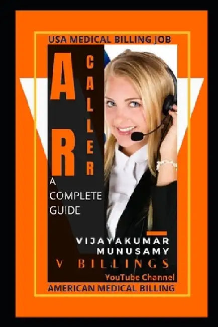 AR Caller Medical Billing: learn by your own by Vijayakumar Munusamy