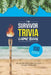 The Survivor Trivia Game Book: Trivia for the Ultimate Fan of the TV Show by Jenine Zimmers