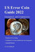 U.S. Error Coin Guide 2022: Comprehensive and unsurpassed by Stan C. McDonald