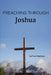 Preaching through Joshua by Paul Wallace