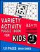 Variety Activity Puzzle Book for kids: Mazes, Word Games, Sudoku, Puzzles & More! Hours of Fun! Large Print 8.5 × 11 by Motaem Puzzlsaq