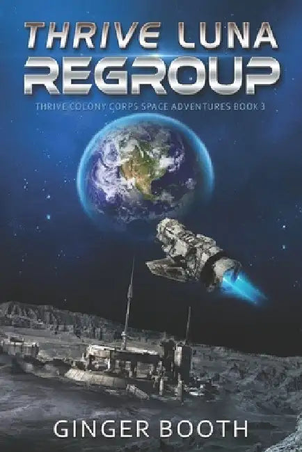 Thrive Luna Regroup by Ginger Booth