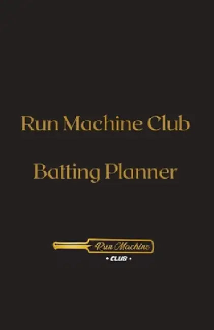 Run Machine Club Batting Planner by Kris Ali