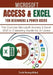 Microsoft Access & Excel for Beginners & Power Users: The Concise Microsoft Access & Excel 2021 A-Z Mastery Guide for All Users by Tech Demystified