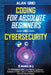 Coding for Absolute Beginners and Cybersecurity: 5 BOOKS IN 1 THE PROGRAMMING BIBLE: Learn Well the Fundamental Functions of Python, Java, C++ and How by Alan Grid