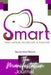 Manifestation Journal: SMART Single Mom by Latoya B. Elmore