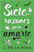 Siete razones para amarte by de la Rosa, J.