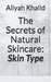 Skin type: The Secret of Natural Skincare by Amy (Reader) Boucher Pye