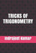 Tricks of Trigonometry by Indrajeet Kumar