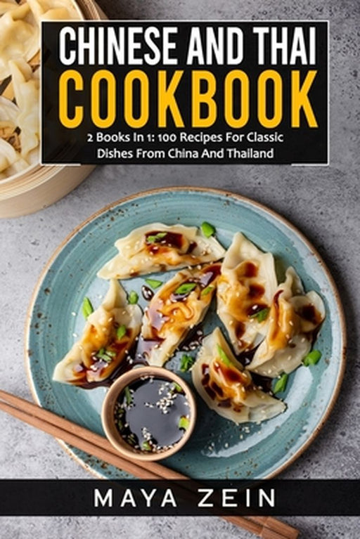 Chinese & Thai Ckbk by Zein, Maya