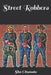 Street Robbers by Sho Okumoto