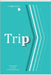 TriP: Futurología, Futuro y Estudios del Futuro by Publishing, The Ink Company