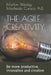 The Agile Creativity: Be more productive, innovative and creative by Marlon Wesley Machado Cunico
