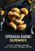 Empanada Baking Guidance: An Easy Empanada Cookbook With Delicious Empanada Recipes: Methods For Baking Empanadas by Jacqui Agliam