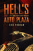 Hell's Auto Plaza by Edie Roskam