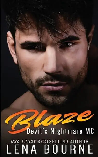 Blaze: Devil's Nightmare MC: Book 11 by Lena Bourne