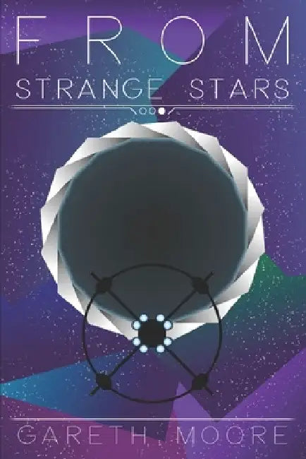 From Strange Stars by Gareth Moore