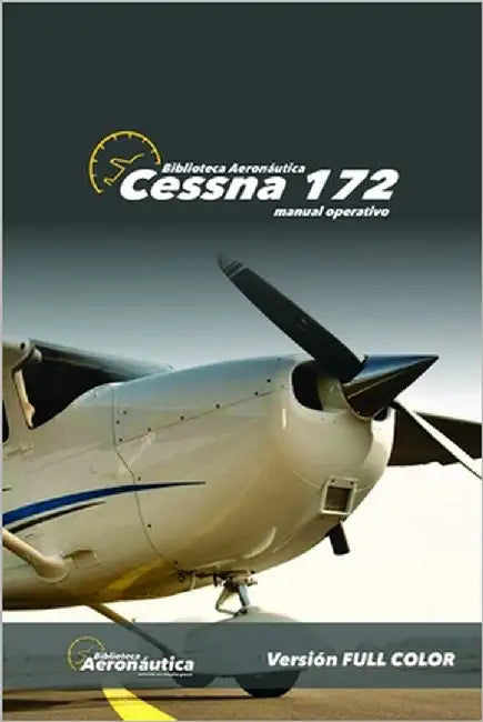 Cessna 172: Versión FULL COLOR by Conforti, Facundo