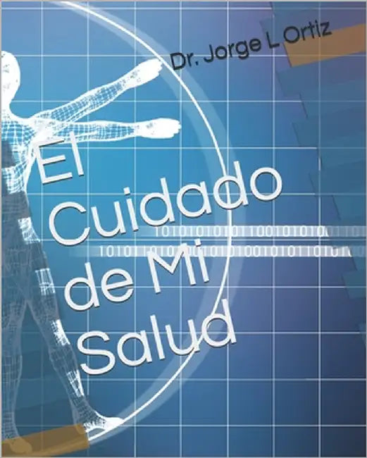 El Cuidado de Mi Salud by Rivera, Jorge L. Ortiz