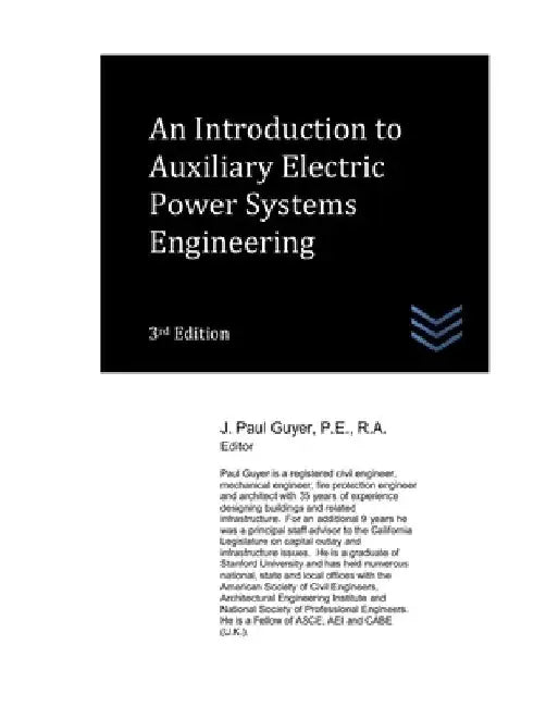 An Introduction to Auxiliary Electric Power Systems Engineering: An Introduction to Auxiliary Electric Power Systems Engineering by J. Paul Guyer