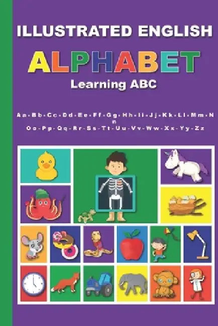 Illustrated English Alphabet: Learning ABC by Mihai Alexandru