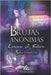 Brujas anónimas - Saga completa: Edición Ómnibus by Falcón, Lorena A.