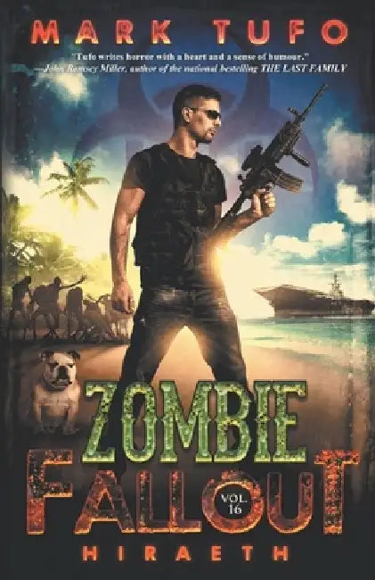 Zombie Fallout 16: Hiraeth by Mark Tufo