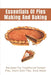Essentials Of Pies Making And Baking: Recipes For Traditional Sweet Pies, Main Dish Pies, And More: Pumpkin Pie Recipe Guide by Lauren Alma