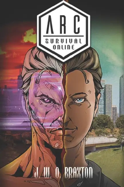 Arc: Survival Online by (A K. A) Jackofheart, J. W. O. Braxton, Jack Braxton