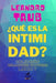 ¿Qué es la intimidad? by Leandro Taub