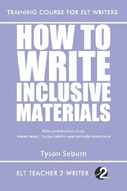 How To Write Inclusive Materials by Tyson Seburn