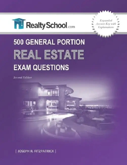 500 General Portion Real Estate Exam Questions by Joseph R. Fitzpatrick