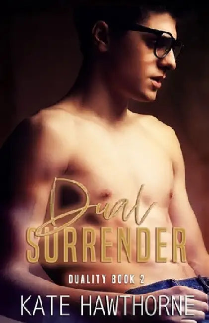 Dual Surrender by Kate Hawthorne