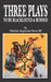 Three Plays to Be Blacklisted & Burned by Charles Augustus, III Steen