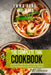 The Complete Thai Cookbook: 4 Books in 1: 280 Recipes For Noodles Tom Yum And Vegetarian Dishes From Thailand by Emma Yang