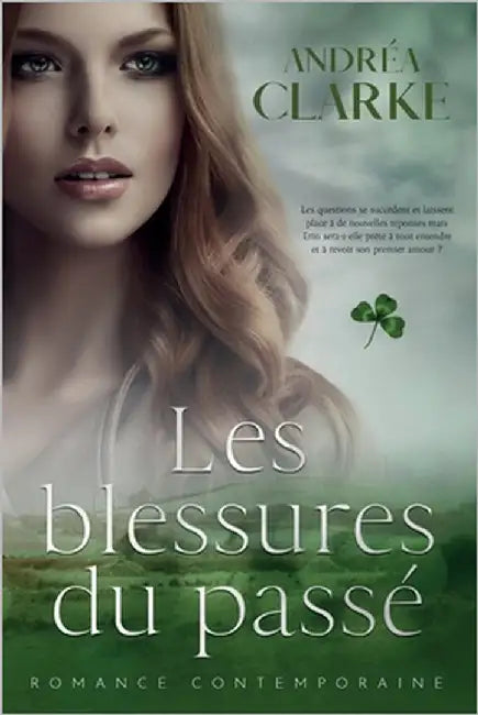 Les blessures du passé by Clarke, Andréa
