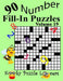Number Fill-In Puzzles, Volume 19: 90 Puzzles by Kooky Puzzle Lovers