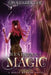 Resistant Magic by R. Leonia Shea
