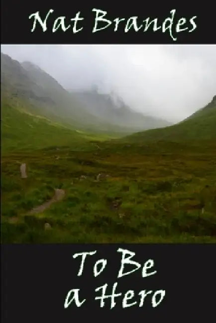 To Be a Hero by Nat Brandes