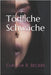 Tödliche Schwäche by Becker, Claudia R.