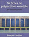 16 Fiches de Préparation Mentale Par l'Autohypnose: Pour les entraîneurs ou les athlètes by Excoffon, Virginie