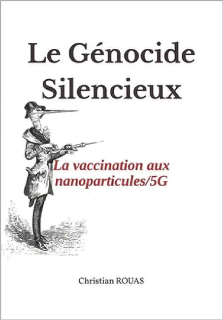 Le Génocide silencieux: Great Reset - Transhumanisme by Rouas, Christian