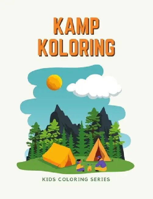 Kamp Koloring by Peter Du Pree