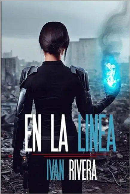 En la línea by Rivera, Ivan