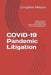 COVID-19 Pandemic Litigation: A Discourse on Nondelegation, Constitutional Rights and Statutory Interpretation by Creighton Meland