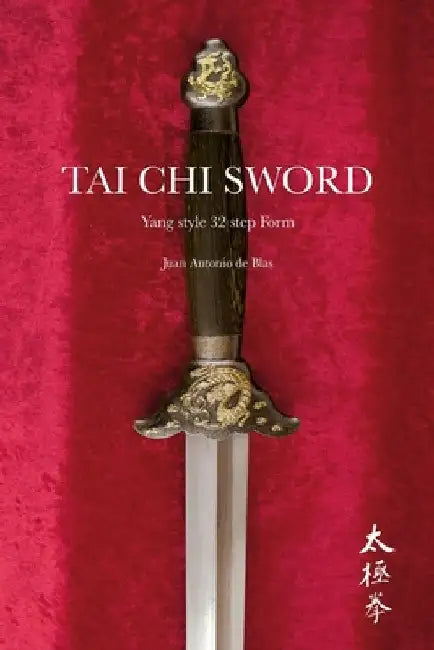Tai Chi sword: Yang style 32 step Form by Juan Antonio de Blas