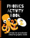 Phonics Activity Book 2: for preschooler by Katherine J. Adams